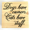 sign – dogs owners cats staff